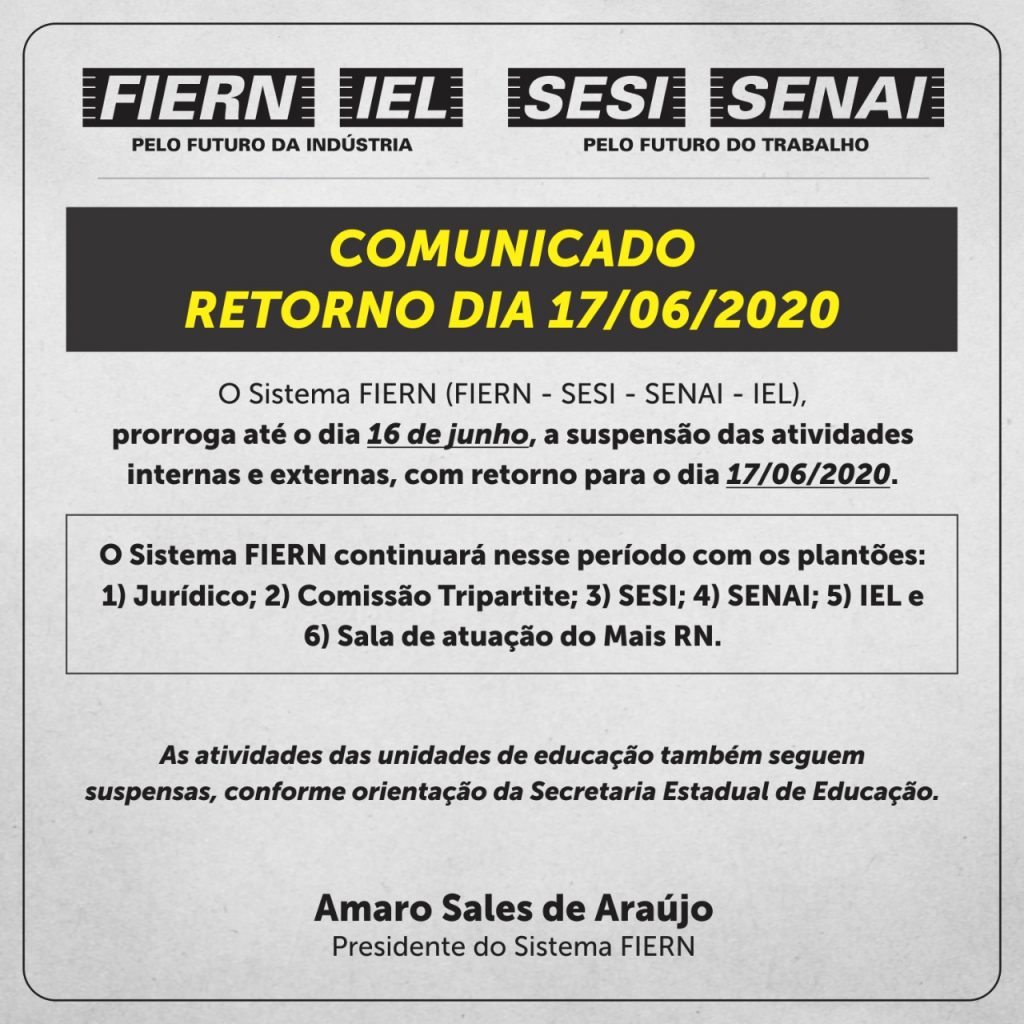 FIERN prorroga suspensão de atividades para 16 de junho e mantém plantões de atendimento