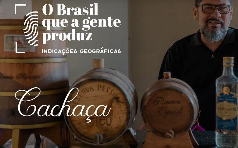 O Brasil que a gente produz – Cachaça