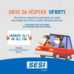 SESI-RN terá ‘drive da véspera’ para alunos que vão fazer provas do ENEM