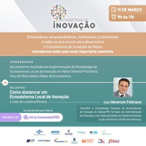 Ecossistema de inovação em Natal é tema de workshop