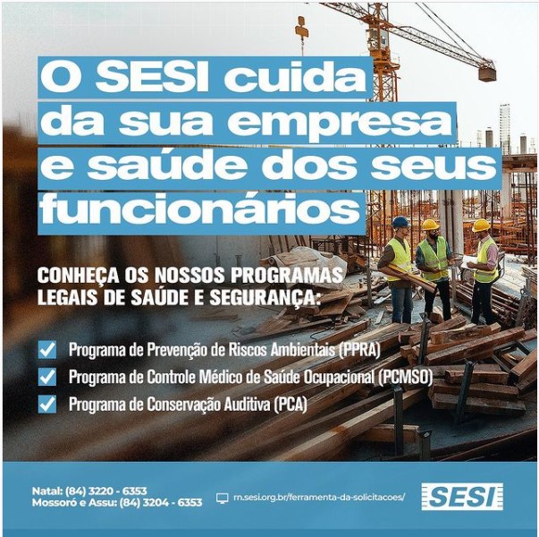 SESI-RN oferece portfólio de serviços em saúde e segurança no trabalho para empresas