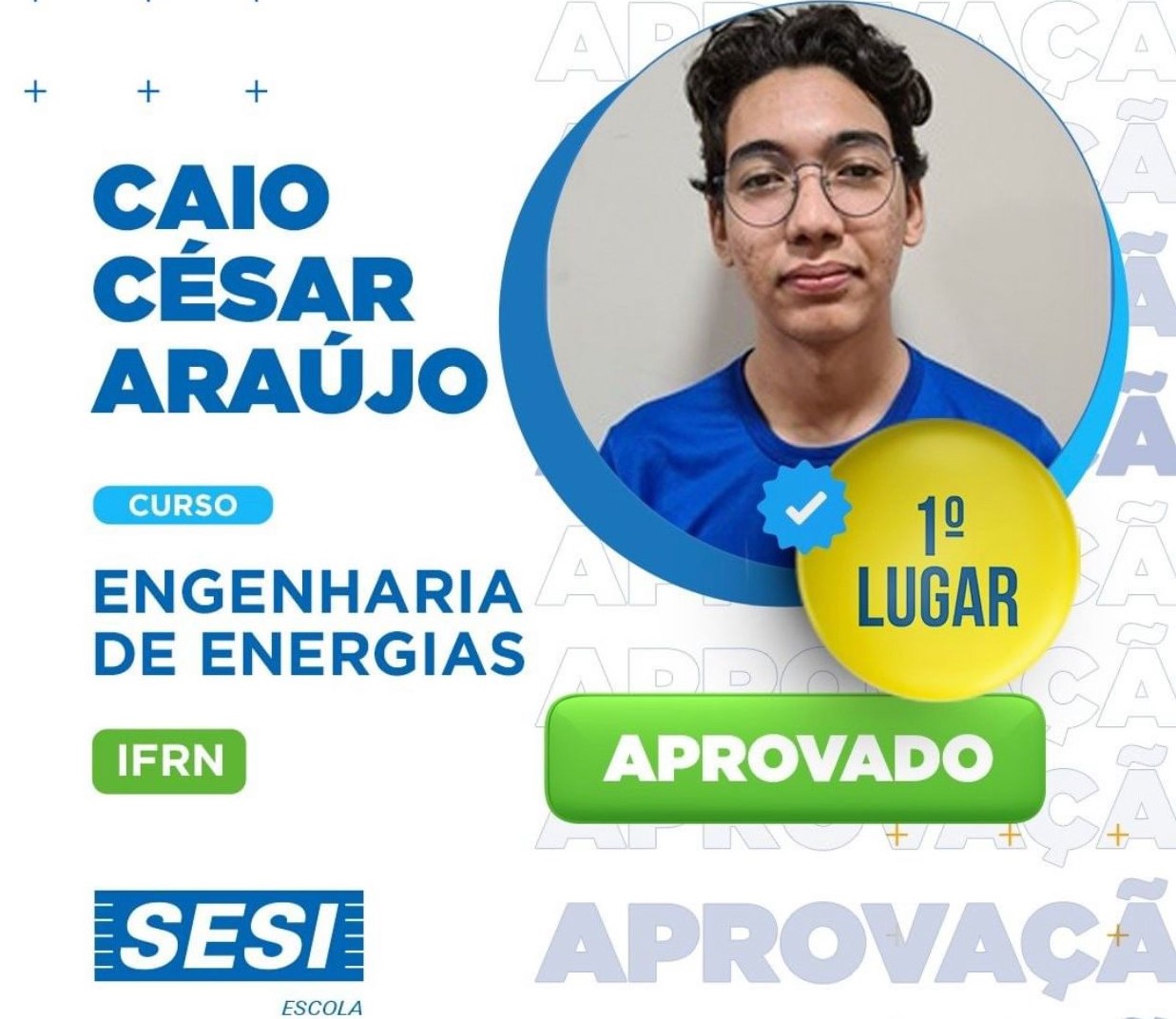 Aluno da SESI Escola é 1º lugar em Engenharia de Energias do IFRN pelo Enem