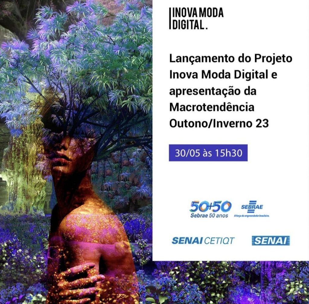 Lançamento do Projeto Inova Moda Digital traz palestra sobre macrotendência outono/inverno 23