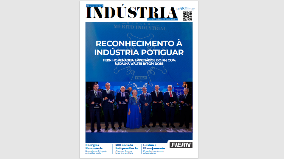 Revista da Indústria do RN destaca Medalha do Mérito Industrial e fundação do Cluster Naval do RN