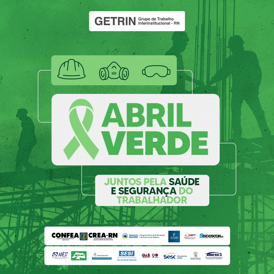 SESI-RN participa, em parceria com TRT-RN, da Campanha Abril Verde sobre Saúde e Segurança do Trabalho