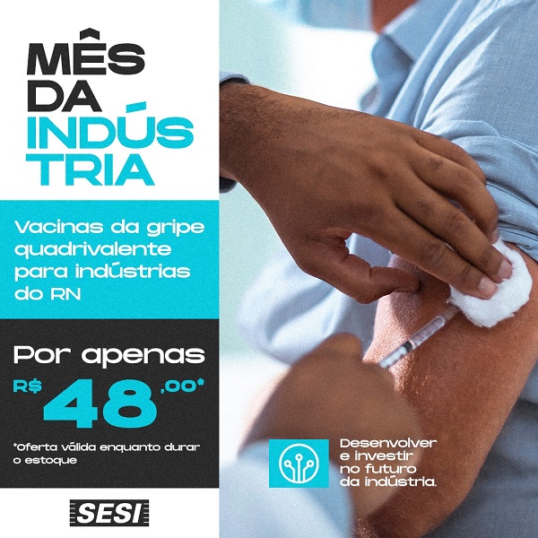Mês da Indústria tem portfólio de serviços do SESI, SENAI e IEL com descontos especiais no Estado