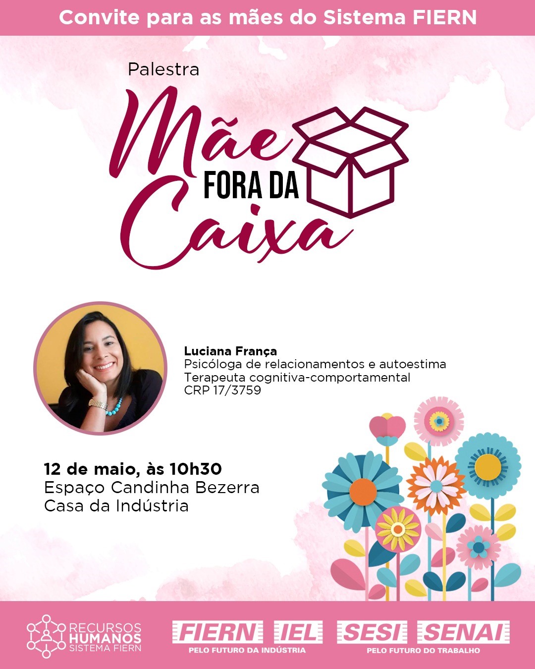 Sistema FIERN promove palestra em alusão ao Dia das Mães na sexta-feira (12)