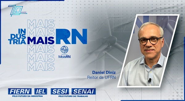 Reitor da UFRN destaca empreendedorismo em entrevista ao Programa Indústria Mais RN