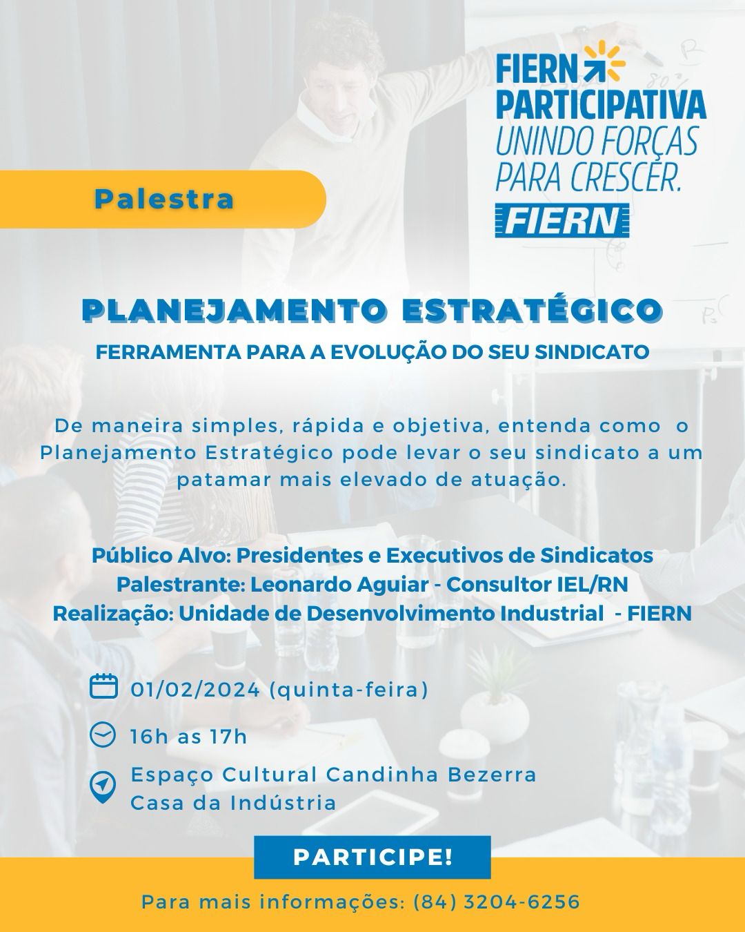 FIERN promove palestra sobre planejamento estratégico voltada para sindicatos da indústria