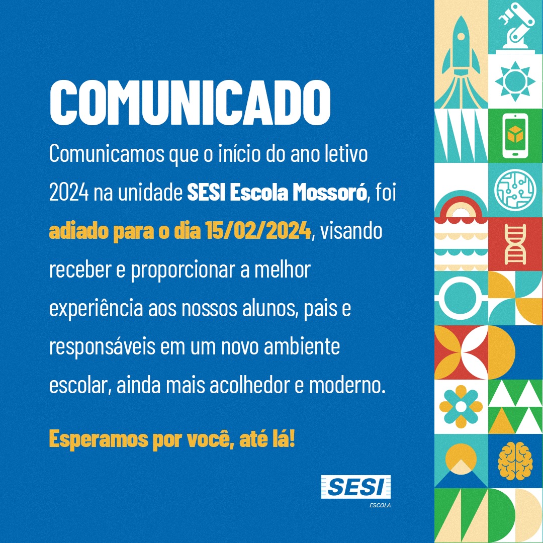 Rede de escolas do SESI-RN volta às aulas dia 5; em Mossoró retorno será no dia 15