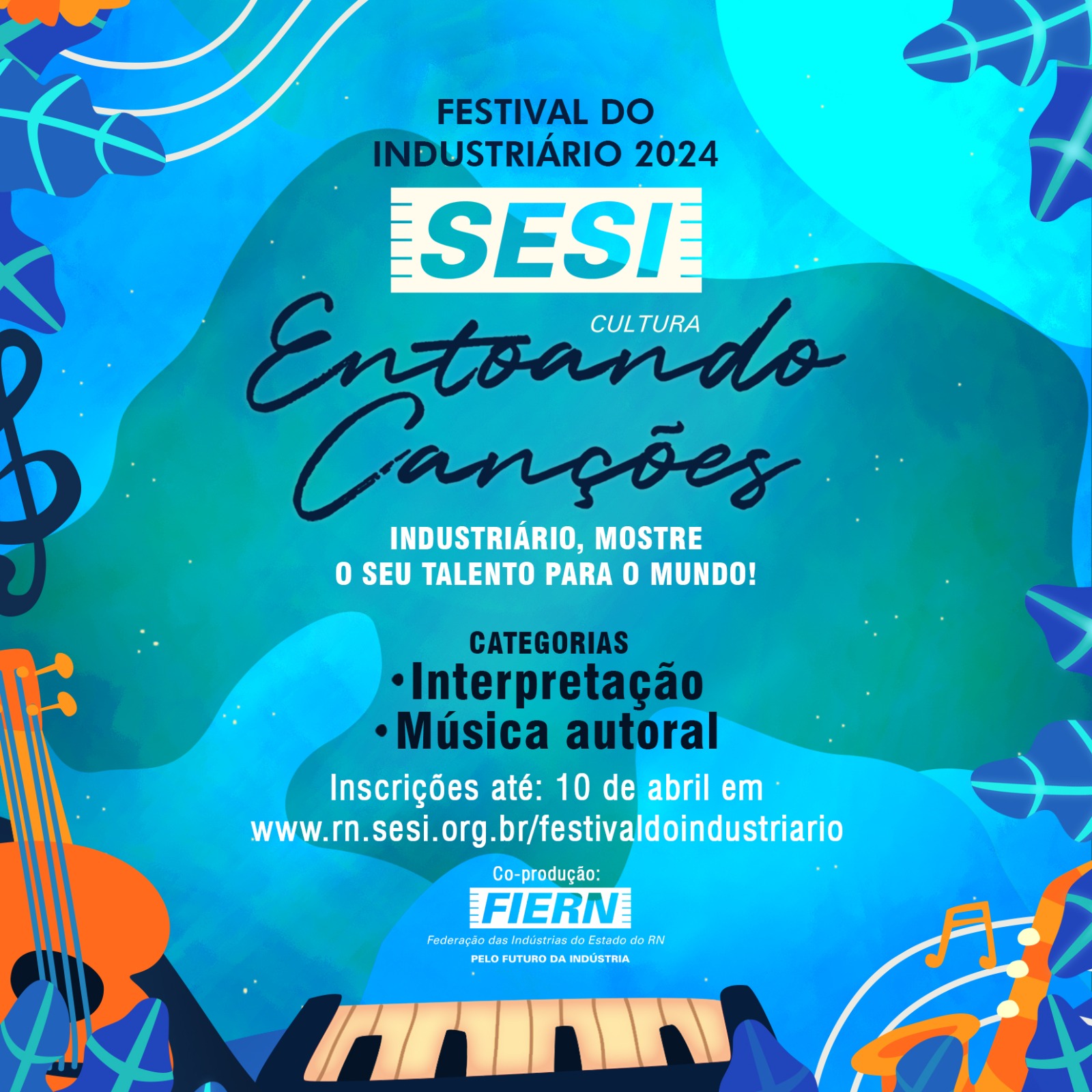Inscrições para Festival do Industriário 2024 – SESI Entoando Canções seguem abertas até amanhã (10)