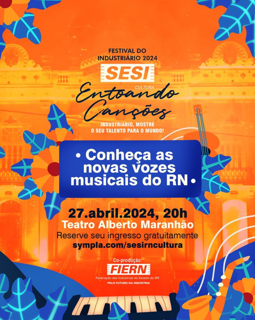 Divulgados semifinalistas do Festival do Industriário 2024 – SESI Entoando Canções que sobem ao palco neste sábado