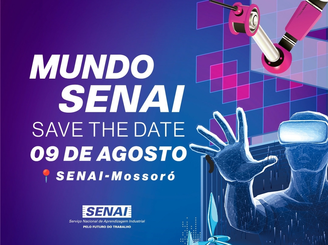 Visitantes poderão participar de minicursos e palestras do Mundo SENAI, dia 9, em Mossoró