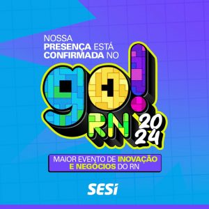 SESI Escola Participa do Go!RN com Robótica Educacional e Competitiva