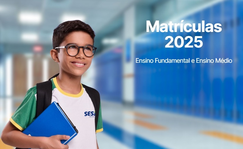 Escolas SESI de Referência Mossoró e São Gonçalo do Amarante prosseguem com matrículas abertas