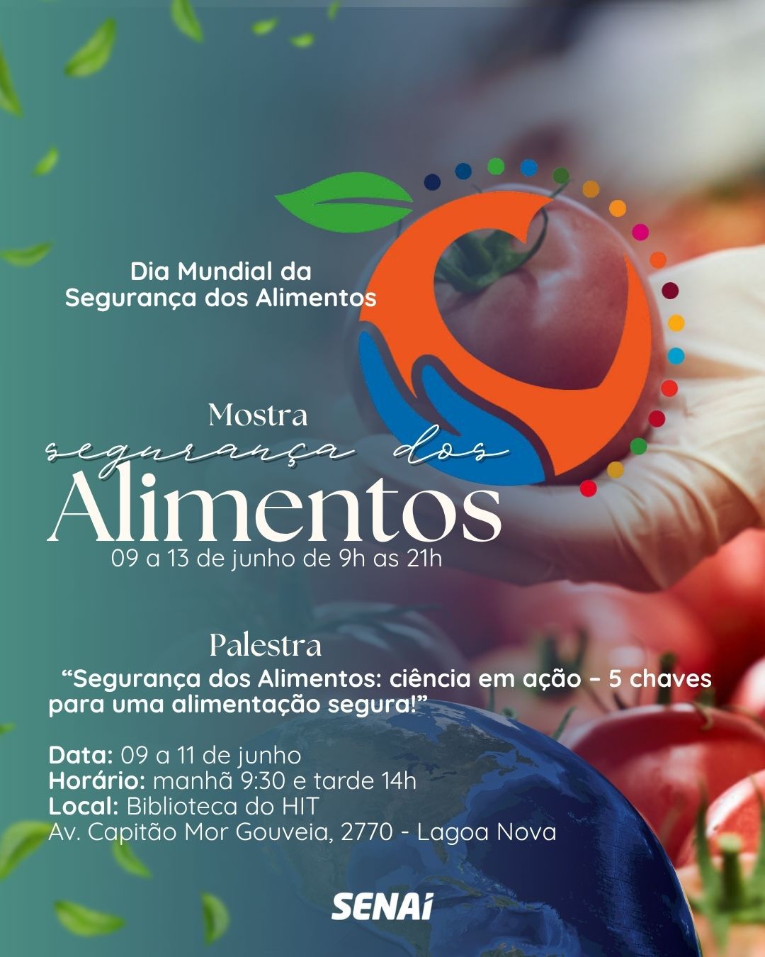 O Hub de Inovação e Tecnologia (HIT) do SENAI-RN tem evento do Dia Mundial da Segurança dos Alimentos