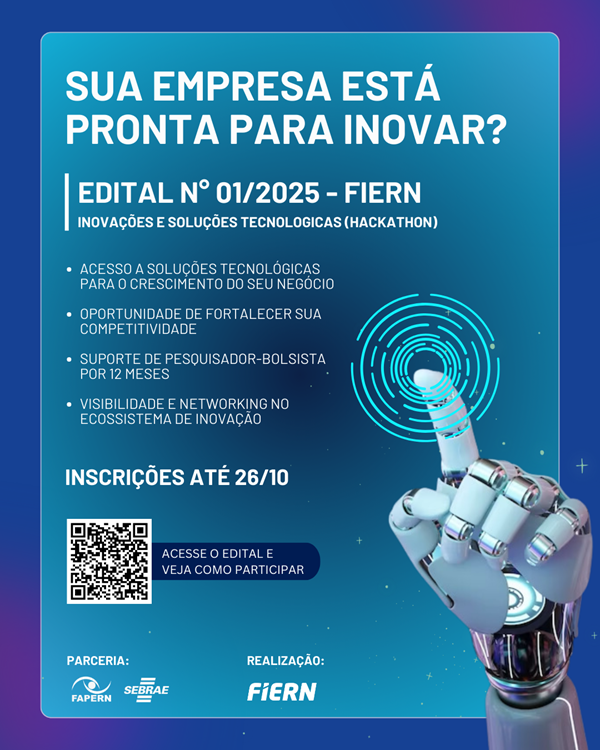 FIERN lança edital para selecionar empresas que vão participar do programa de inovação tecnológica