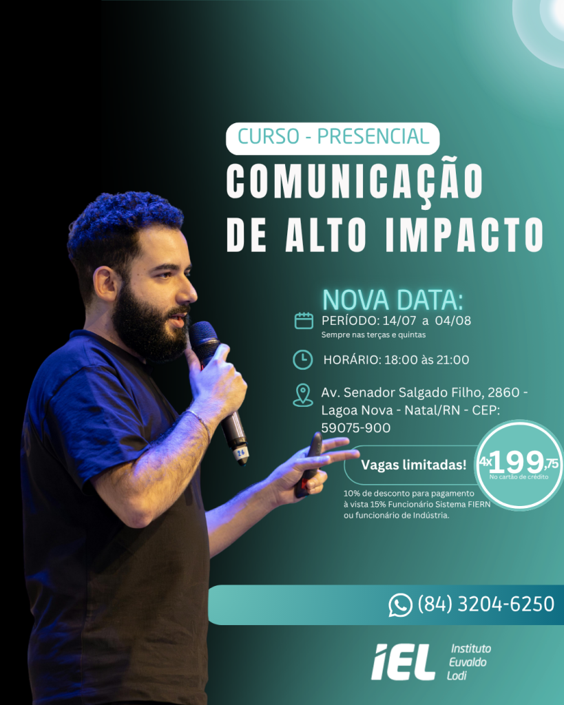 Curso de Comunicação de Alto Impacto do IEL-RN tem novas datas e inscrições seguem abertas 