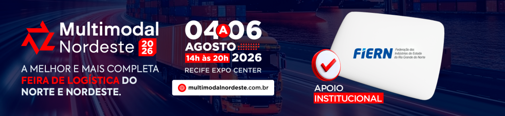 Com apoio da FIERN, a Multimodal Nordeste 2026 vai debater inovações de logística na região 